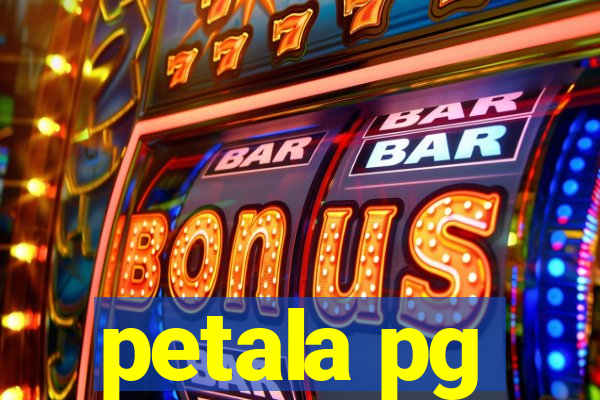 petala pg